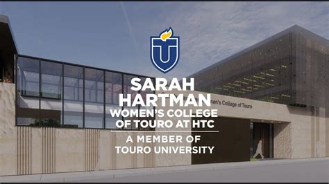 Introducing The Sarah Hartman Women S College Of Touro At Htc Youtube