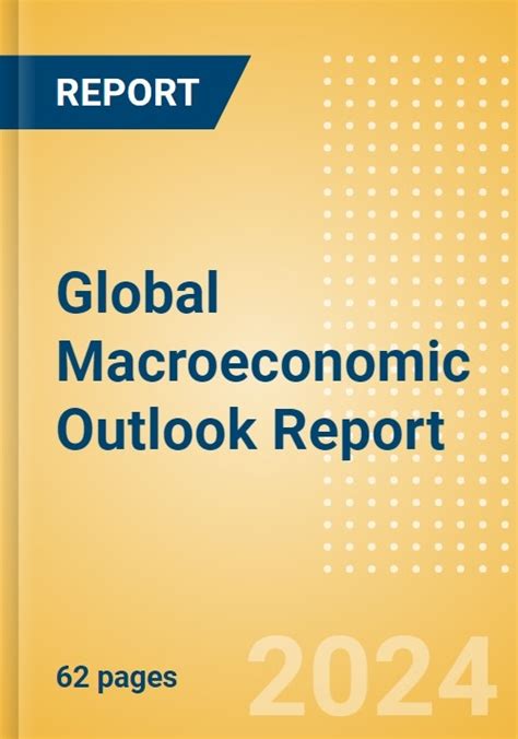 Global Macroeconomic Outlook Report Q Update