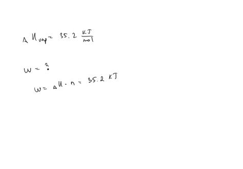 Solved The Î”hvap For Methanol Is 35 2 Kj Mol At Its Boiling Point Of 64 7 Â°c Calculate W For