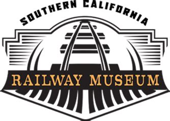 Southern California Railway Museum - Bringing Railway History to Life