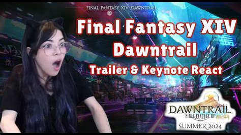 Ffxiv Jp Fanfest Dawntrail Full Trailer And Keynote Reaction Youtube