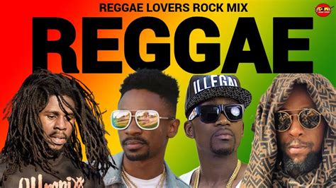 Reggae Mix Reggae Lovers Rock Retro Reggae Chronixx Jah Cure Busy