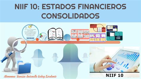 NIIF 10 ESTADOS FINANCIEROS CONSOLIDADOS By Vanessa Godoy On Prezi