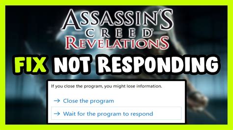 How To FIX Assassin S Creed Revelations Not Responding YouTube