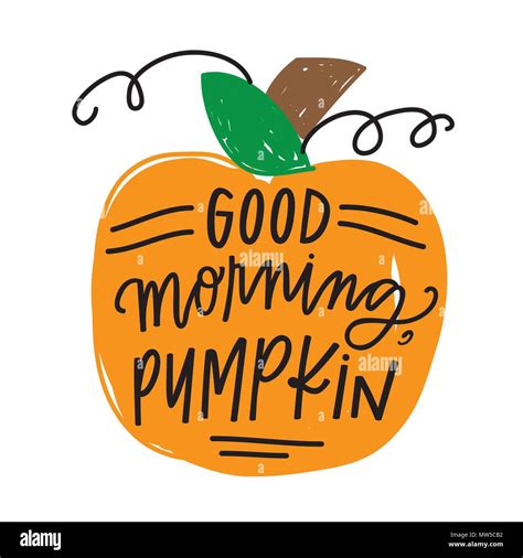 Good Morning Pumpkin Stock Vector Image Art Alamy