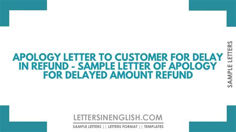 Apology Letter To Customer For Delay In Refund Sample Letter Of