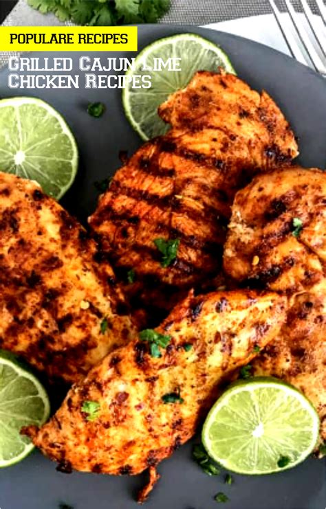 Grilled Cajun Lime Chicken Recipes Recipe Spesial Food