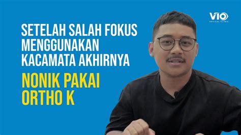 Nonik Nyobain Terapi Mata Minus Ortho K Pertama Kali Youtube