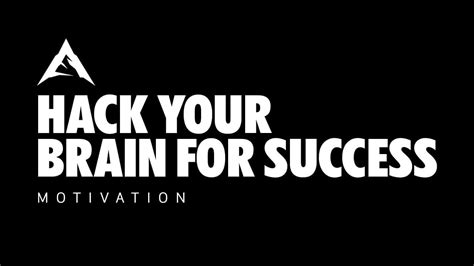 3 Ways To HACK Your BRAIN For Success Alphapreneur Motivational