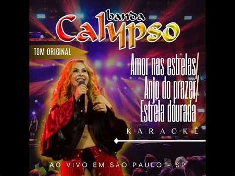 Amor Nas Estrelas Anjo Do Prazer Estrela Dourada Banda Calypso Em SP