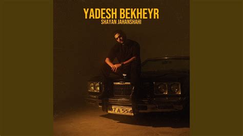 Yadesh Bekheyr Youtube