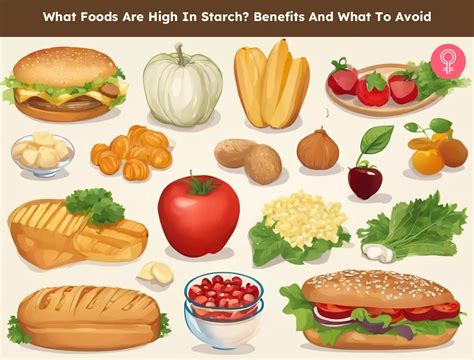 What Foods Are High In Starch Benefits And What To Avoid