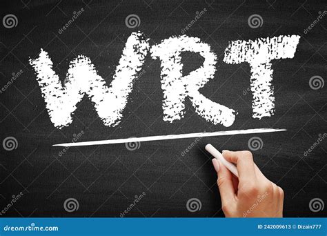 WRT - with Respect To Acronym Text Concept on Blackboard Stock Image ...