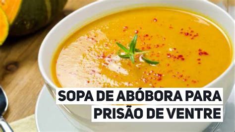 Sopa de ab bora para prisão de ventre SUPER DICA YouTube