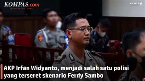 Penyidik Ngaku Terbantu Oleh Irfan Widyanto Yang Kumpulkan Barang Bukti