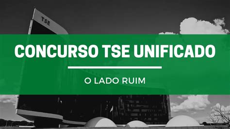 Concurso TSE Unificado Saiba a VERDADE que ninguém te conta