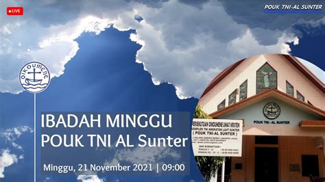 Ibadah Minggu 21 November 2021 POUK TNI AL SUNTER YouTube