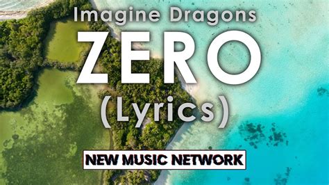 Imagine Dragons Zero Lyrics YouTube