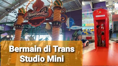 Serunya Bermain Di Trans Studio Mini Youtube