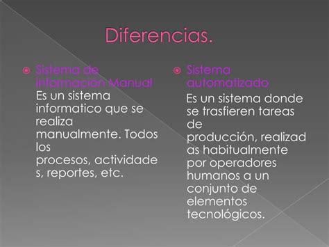 Diferencias entre sistemas de información manual y automatizado PPT