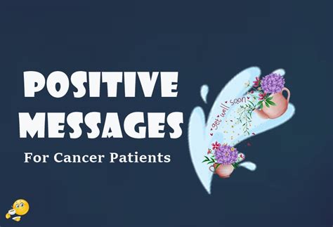 Positive Messages For Cancer Patients Dailyfunnyquote