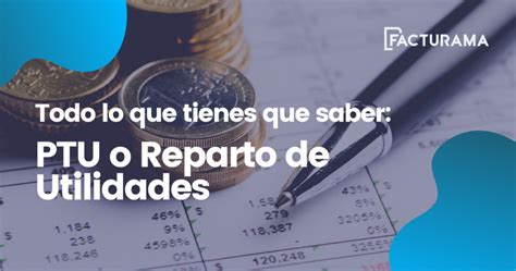 ¿qué Es El Ptu En Contabilidad Y Cómo Se Paga