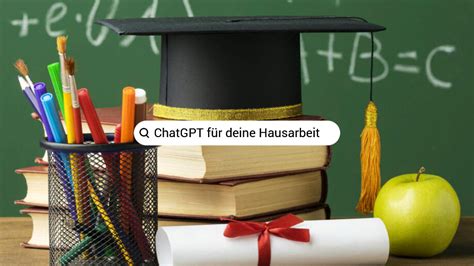 So können Sie ChatGPT für Haus und Bachelorarbeiten nutzen