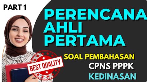 LATIHAN SOAL DAN PEMBAHASANNYA PERENCANA AHLI PERTAMA CPNS 2023