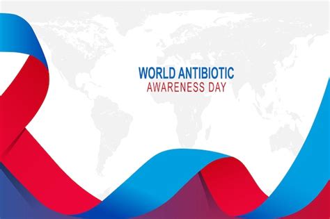 Rappel De La Semaine Mondiale De Sensibilisation Aux Antibiotiques