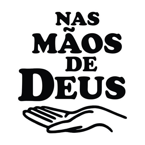 Adesivo Recortado Para Carro Nas M Os De Deus Novaluz