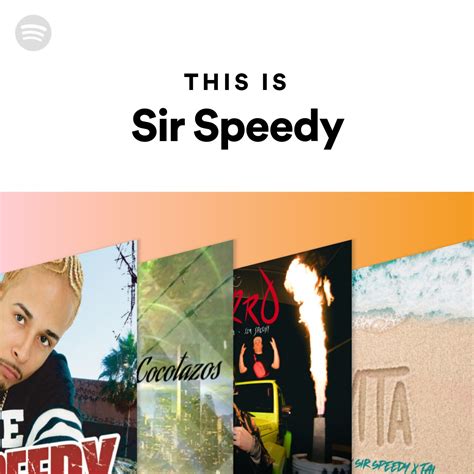 This Is Sir Speedy | Spotify Playlist