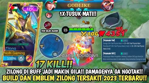 Zilong Di Buff Jadi Makin Gila Pake Item Baru Build Dan Emblem