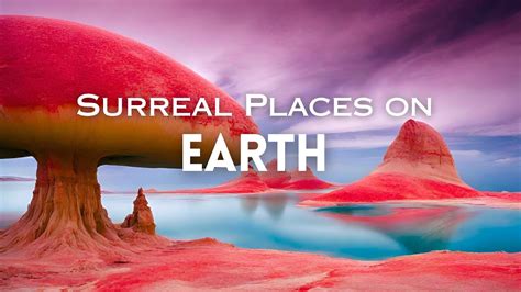 Top 15 Surreal Places On Earth Travel Guide YouTube