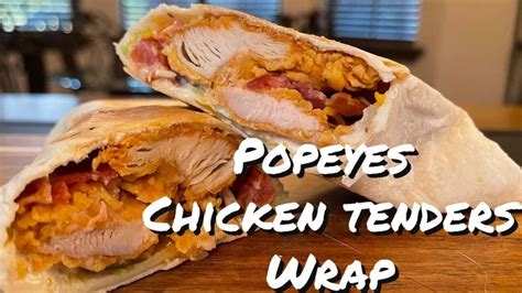 Homemade Popeyes Chicken Tenders Wrap Popeyes Chicken Breaded