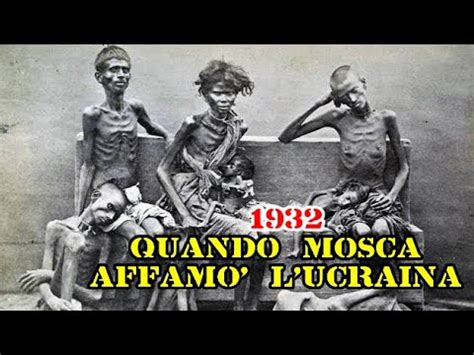 La STORIA Della CARESTIA In UCRAINA Del 1932 YouTube