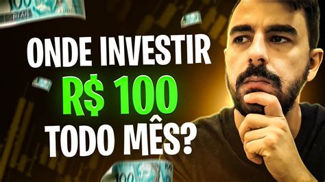 MELHORES 5 INVESTIMENTOS A PARTIR DE 100 REAIS De CDBs ETFs a AÇÕES