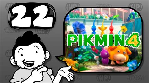 Pikmin 4 Parte 22 Jefe Final Y Final YouTube