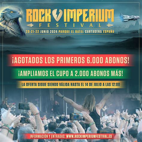 Rock Imperium Festival On Twitter Agotados Los Primeros