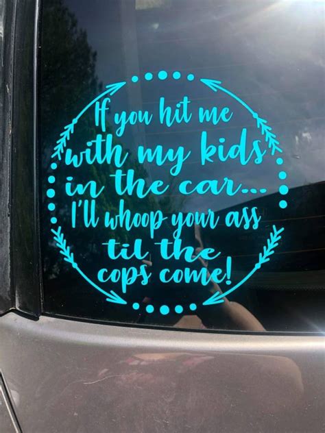 If You Hit Me Decal I Ll Whoop Your Ass Til The Cops Etsy