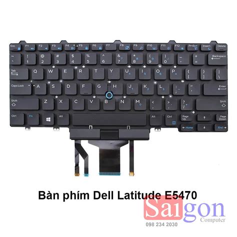 Bàn Phím Dell Latitude E5470 Saigon Computer