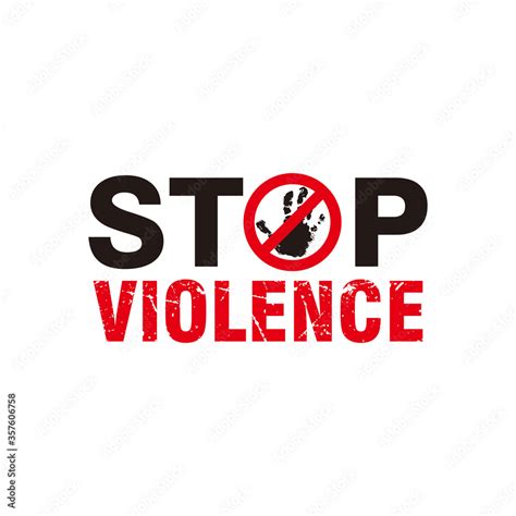 Stop Violence Text With Red Forbidden Sign Stop Violence Campaign Poster Template Vector Stock