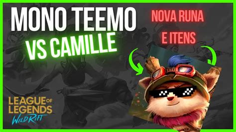 Teemo Top Vs Camille Aula De Teemo Como Jogar De Teemo Runas E