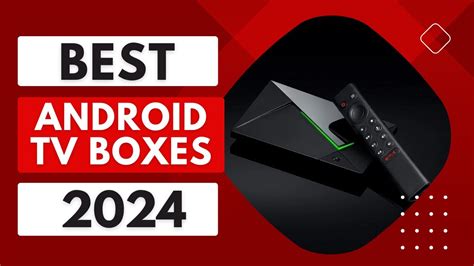 Top Best Android Tv Boxes In Youtube