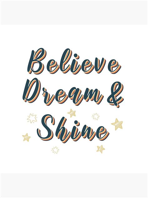 Believe Dream Shine Quote As Motivation With Stars Vintage Colors