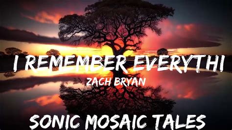 Zach Bryan I Remember Everything Lyrics Feat Kacey Musgraves