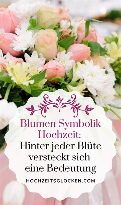 Blumen Symbolik Hochzeit Hinter Jeder Bl Te Versteckt Sich Eine