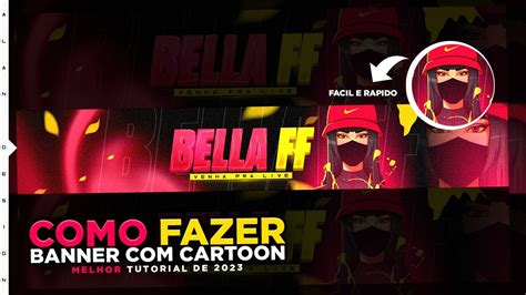 Como Fazer Um Banner De Free Fire Com Cartoon Avançado Pelo Celular