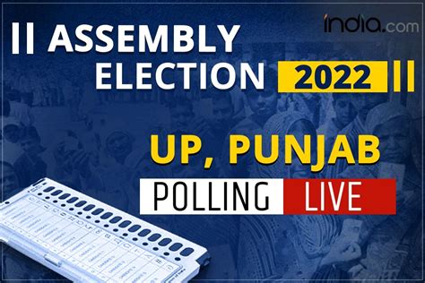 Assembly Election 2022 Live Updates Punjab Uttar Pradesh Polls