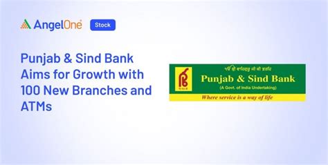 Punjab Sind Bank Plans To Expand Angel One