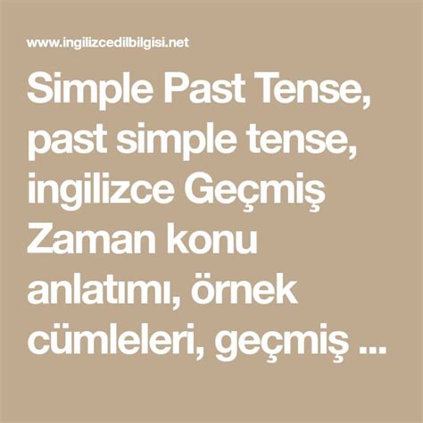 Simple Past Tense past simple tense ingilizce Geçmiş Zaman konu